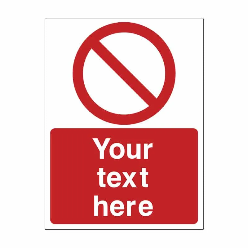 custom prohibition sign